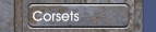 Corsets